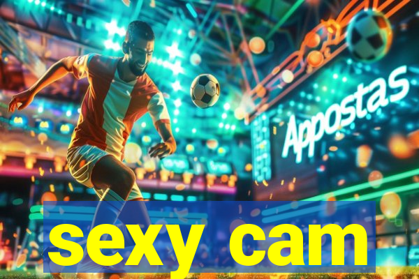 sexy cam